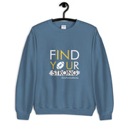 Football Find Your Strong Unisex Sweatshirt