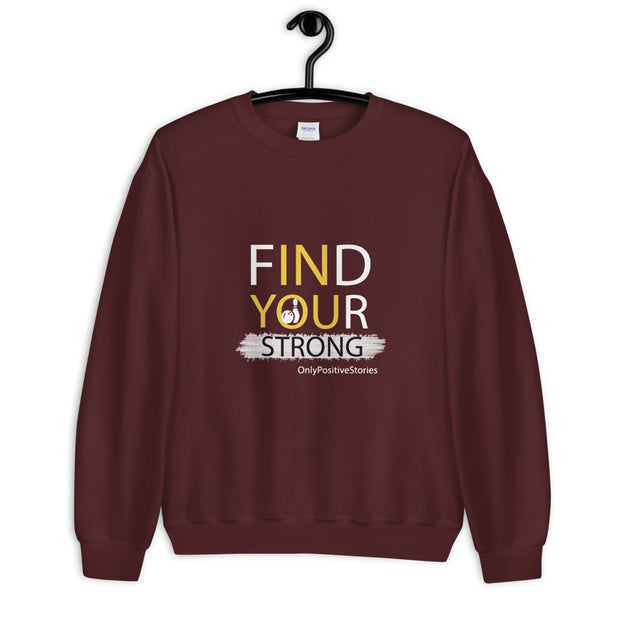 Bowling Find Your Strong Unisex Sweatshirt
