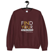 Sailing Find Your Strong Unisex Sweatshirt