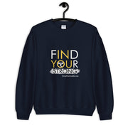 Weightlifting Find Your Strong Unisex Sweatshirt