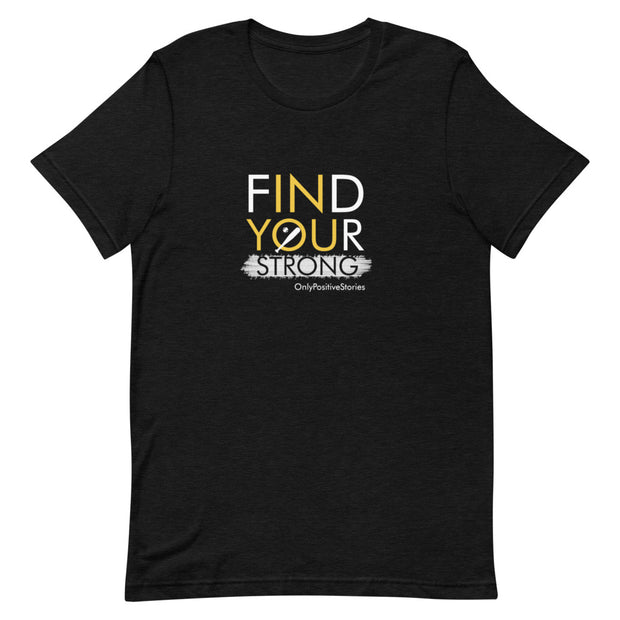 Baseball Find Your Strong Short-Sleeve T-Shirt