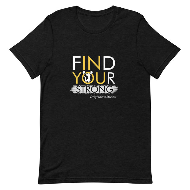 Cheer Find Your Strong Short-Sleeve Unisex T-Shirt