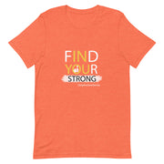 Bowling Find Your Strong Short-Sleeve Unisex T-Shirt