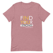 Weightlifting Find Your Strong Short-Sleeve Unisex T-Shirt