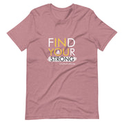 Sailing Find Your Strong Short-Sleeve Unisex T-Shirt