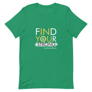 Hunting Find Your Strong Short-Sleeve Unisex T-Shirt