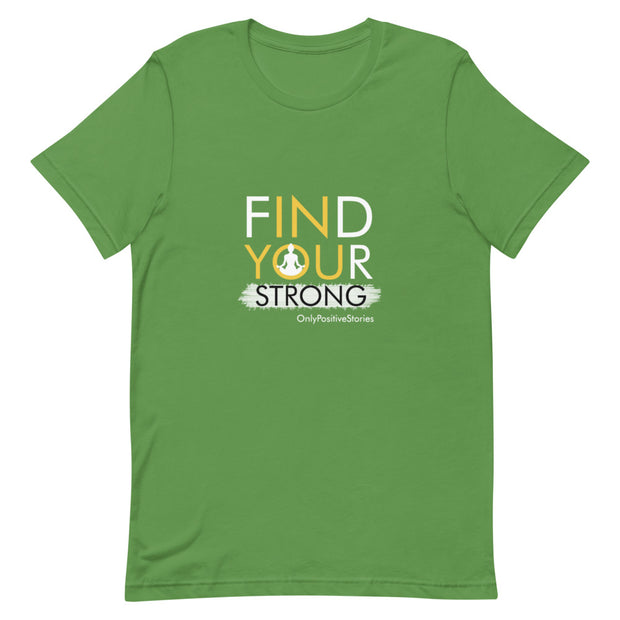 Yoga Find Your Strong Short-Sleeve Unisex T-Shirt