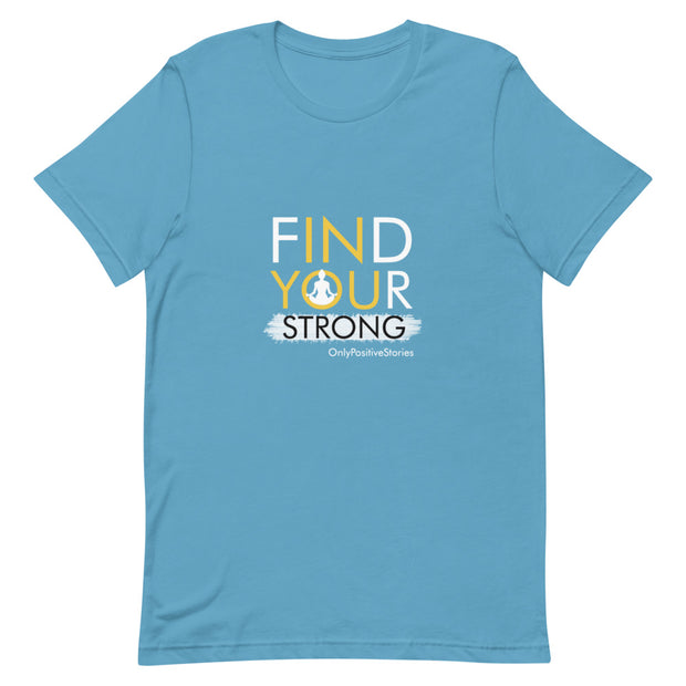 Yoga Find Your Strong Short-Sleeve Unisex T-Shirt