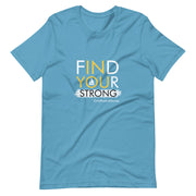 Sailing Find Your Strong Short-Sleeve Unisex T-Shirt