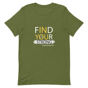 Fishing Find Your Strong Short-Sleeve Unisex T-Shirt