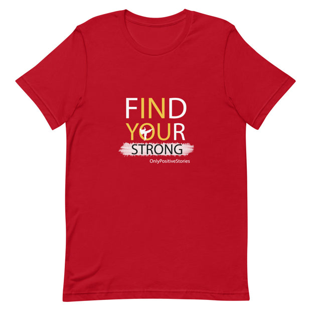 Karate Find Your Strong Short-Sleeve Unisex T-Shirt