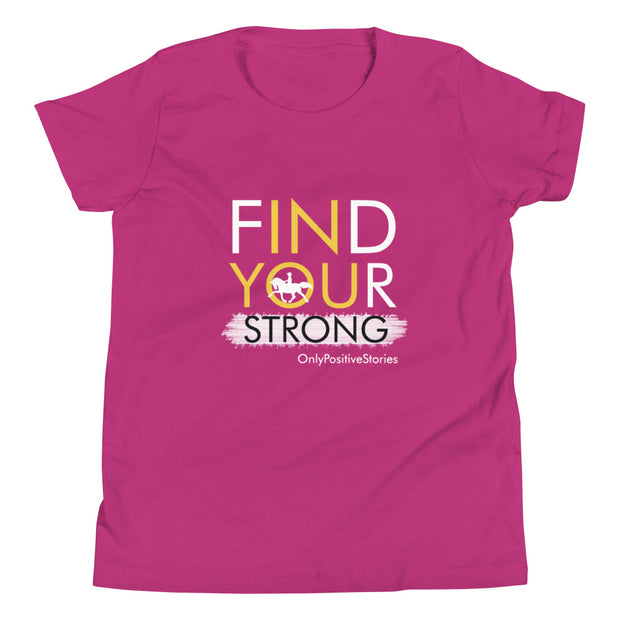 Horseback Riding Find Your Strong Youth Short Sleeve T-Shirt