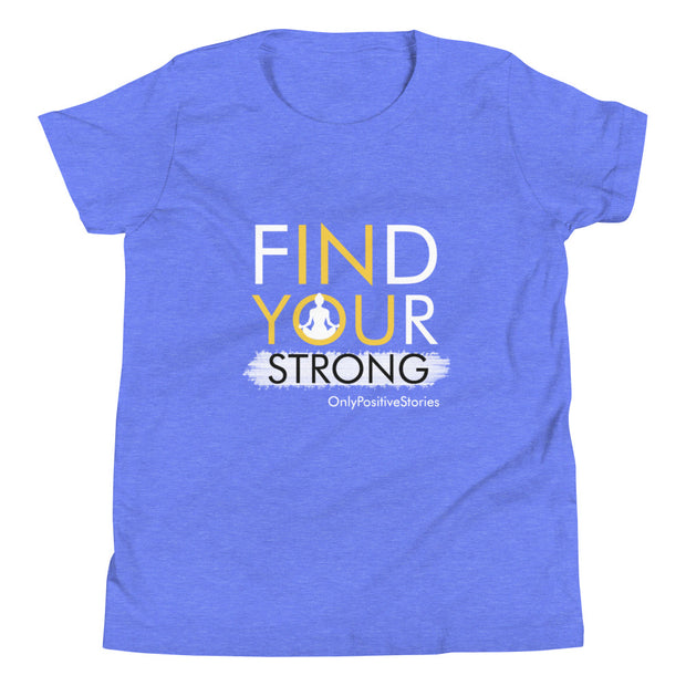 Yoga Find Your Strong Youth Short Sleeve T-Shirt