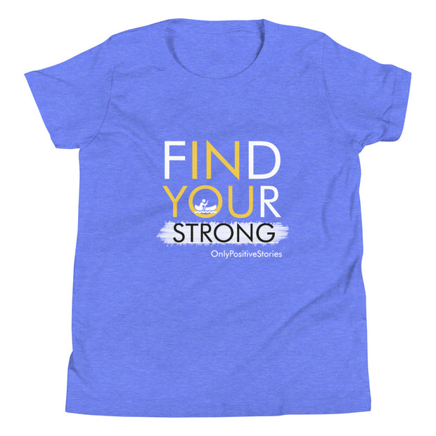 Kayaking Find Your Strong Youth Short Sleeve T-Shirt