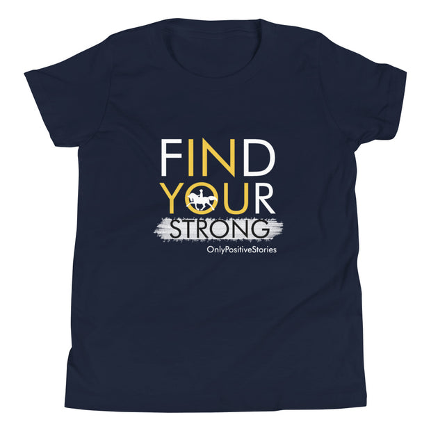 Horseback Riding Find Your Strong Youth Short Sleeve T-Shirt