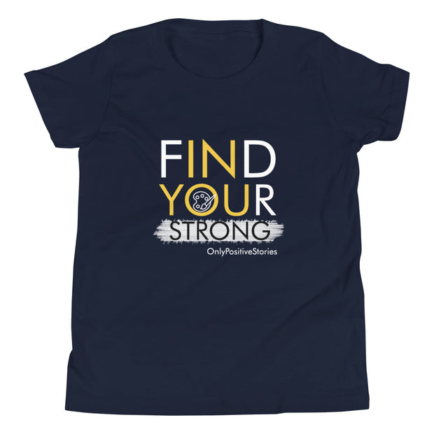 Art Find Your Strong Youth Short Sleeve T-Shirt